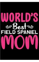 World's Best Field Spaniel Mom