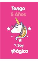 Tengo 5 Años Y Soy Magica