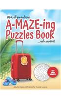Mom, all you need is an A-MAZE-ING Puzzles Book ... and a vacation! - 100 easy Mazes - Adults Mazes Gift Book for Puzzle Lovers