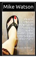 INDIAN FEMDOM COMPILATION - Serving an Indian Goddess, and the Garima Madam series!