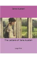 The Letters of Jane Austen: Large Print