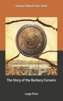 The Story of the Barbary Corsairs