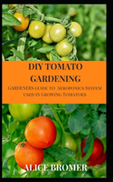 DIY Tomato Gardening: Gardeners Guide to Aeroponics System used in Growing Tomatoes