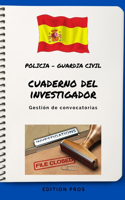 CUADERNO DEL INVESTIGADOR - Policia y Guardia Civil