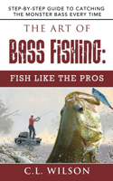Art of Bass Fishing