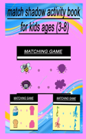 match shadow activity book for kids ages (3-8)