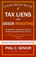 Your Great Book Of Tax Liens And Deeds Investing