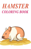 Hamster Coloring Book: Hamster Activity Book For Kids