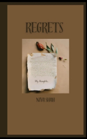 Regrets: My thoughts