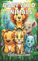 Baby Wild Animals Coloring Book