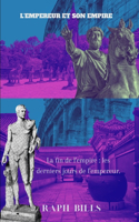 L'Empereur Et Son Empire