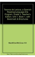 Tesoros de Lectura, a Spanish Reading/Language Arts Program, Grade 3, Teacher's Edition, Unit 1, Book 1, with Bookmark & Brochures