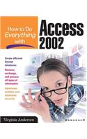 How to Do Everything with Access 2002