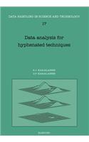 Data Analysis for Hyphenated Techniques: (Data Handling in Science and Technology)