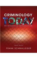 Revel for Criminology Today: An Integrative Introduction -- Access Card