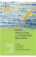 Water, Agriculture, and Sustainable Well-being