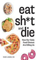 Eat Sh*t and Die