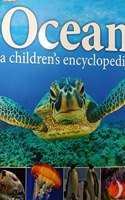 OCEAN A CHILDRENS ENCYCLOPEDIA