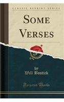 Some Verses (Classic Reprint)