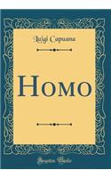 Homo (Classic Reprint)