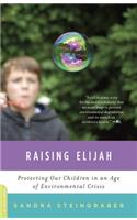 Raising Elijah