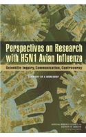 Perspectives on Research with H5N1 Avian Influenza