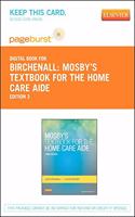 Mosby's Textbook for the Home Care Aide - Elsevier eBook on Vitalsource (Retail Access Card)