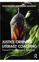 Justice-Oriented Literacy Coaching