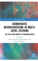 Democratic Representation in Multi-level Systems: The Vices and Virtues of Regionalisation