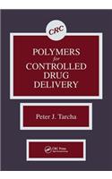 Polymers for Controlled Drug Delivery