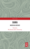 Bama: Writer as Activist(Writer in Context)