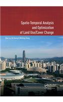 Spatio-Temporal Analysis and Optimization of Land Use/Cover Change