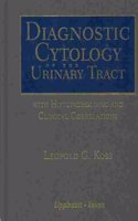Diagnostic Cytology of the Urinary Tract: With Histopathologic and Clinical Correlations