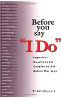 Before You Say 'I Do': Important Questions for Couples to Ask Before Marriage