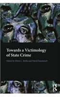 Towards a Victimology of State Crime