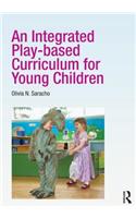 An Integrated Play-Based Curriculum for Young Children