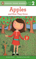 Apples: And How They Grow(Penguin Young Readers, Level 2)
