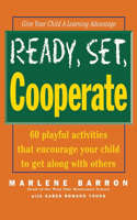 Ready, Set, Cooperate