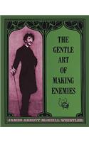 The Gentle Art of Making Enemies