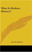 What Is Modern History?