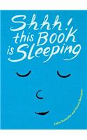 Shhh! This Book Is Sleeping