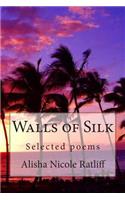 Walls of Silk