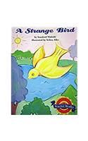 A Strange Bird: Level 3.3.4 ABV LV(Houghton Mifflin Reading Leveled Readers)
