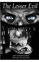 The Lesser Evil