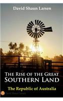 Rise of the Great Southern Land