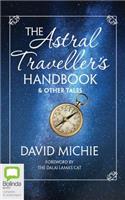 Astral Traveller's Handbook & Other Tales