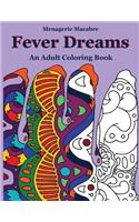 Fever Dreams
