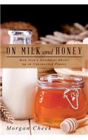 On Milk and Honey