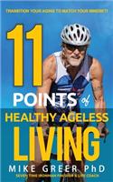 11 Points of Healthy Ageless Living