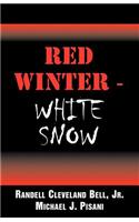 Red Winter-White Snow